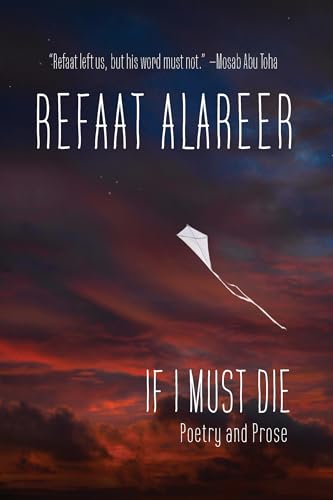 If I Must Die - Refaat Alareer