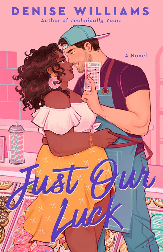 Just Our Luck - Denise Williams