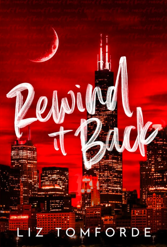 Rewind it Back - Liz Tomforde