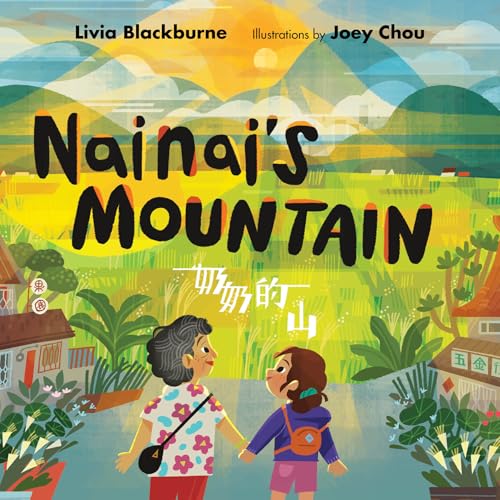 Nainai's Mountain - Livia Blackburne