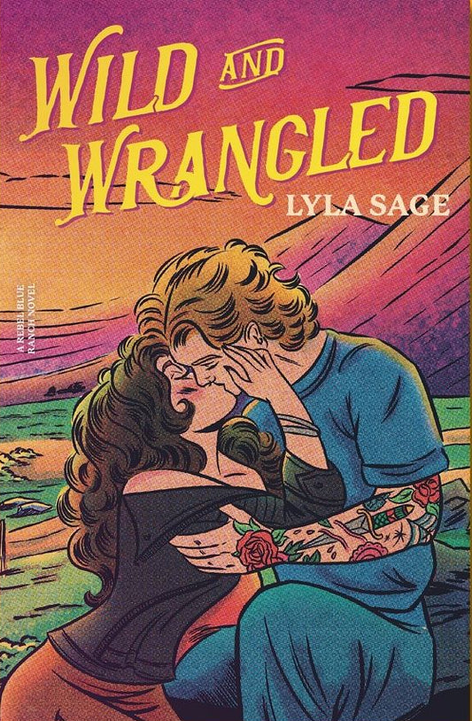 Wild and Wrangled - Lyla Sage