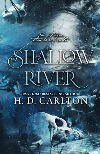 Shallow River - H.D. Carlton