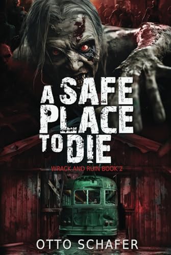 A Safe Place to Die