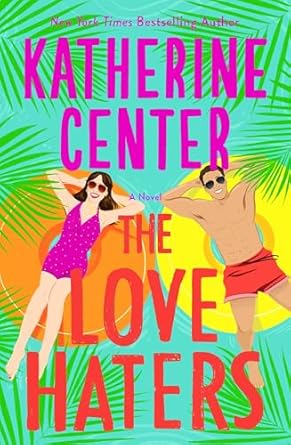 The Love Haters - Katherine Center