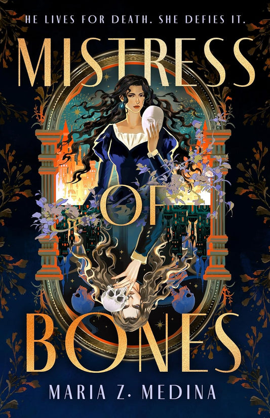 Mistress of Bones - Maria Z. Medina