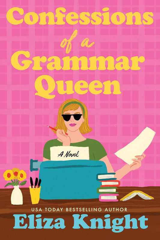 Confessions of a Grammar - Eliza Knight