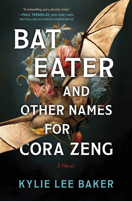 Bat Eater and Other Names for Cora Zeng - Kylie Lee Baker
