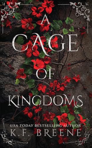 A Cage of Kingdoms - K. F. Breene