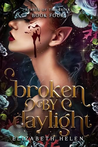 Broken by Daylight - Elizabeth Helen