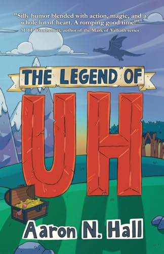 The Legend of Uh