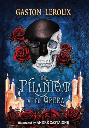 The Phantom of the Opera - Gaston Leroux