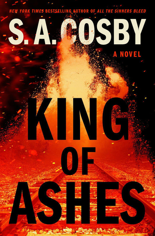 King of Ashes - S.A. Cosby