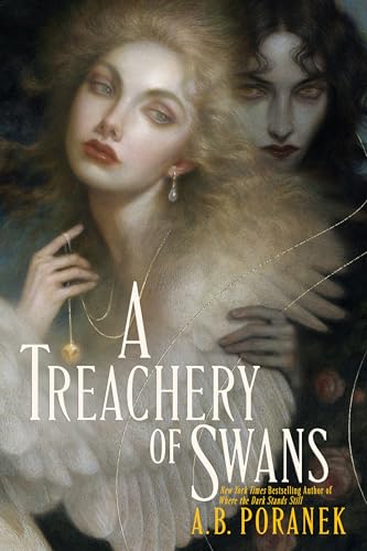 A Treachery of Swans - A.B. Poranek