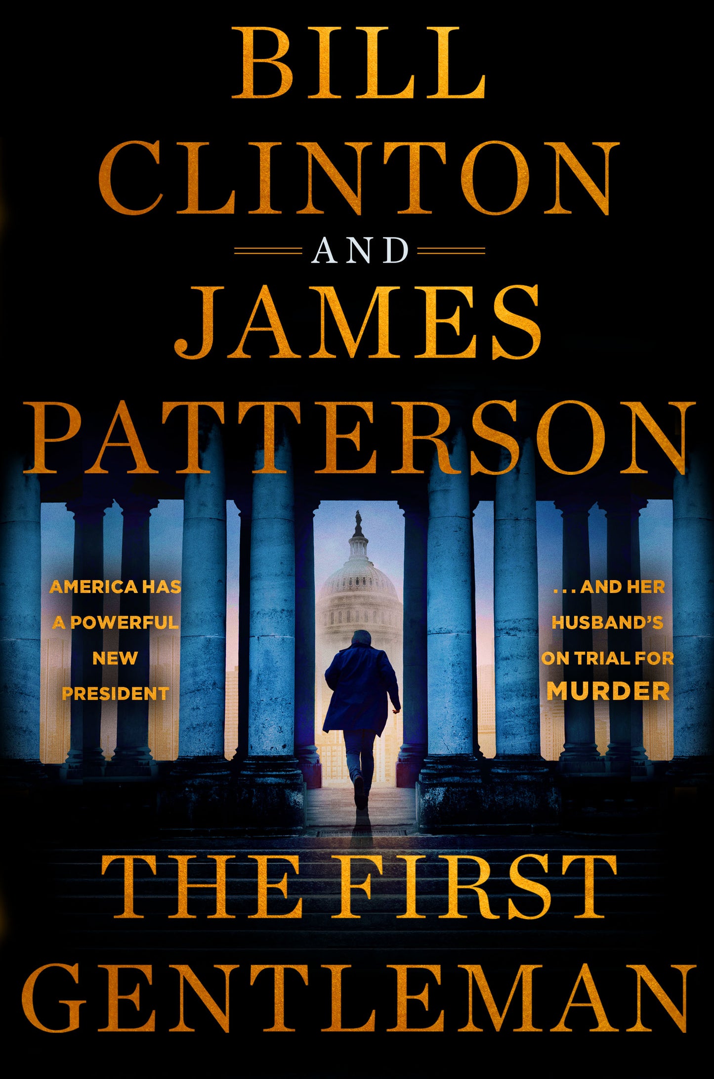 The First Gentleman - Bill Clinton & James Patterson