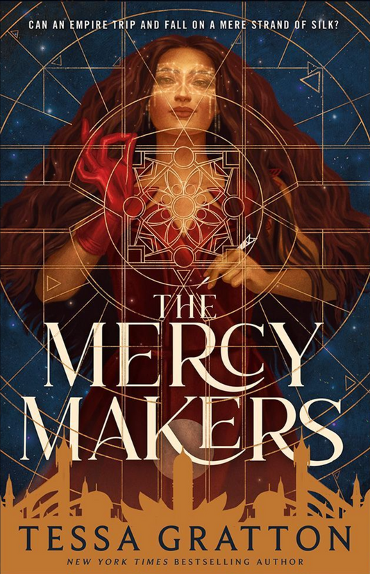 The Mercy Makers - Tessa Gratton