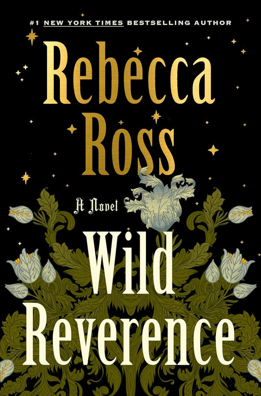 Wild Reverence - Rebecca Ross