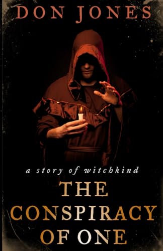 The Conspiracy of One - Don Jones