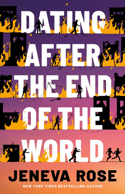 Dating After the End of the World - Jeneva Rose