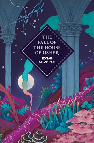 The Fall of the House of Usher and Other Stories - Edgar Allan Poe