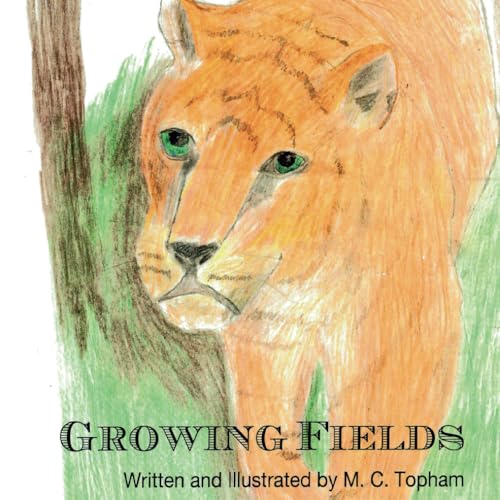 Growing Fields - M.C. Topham