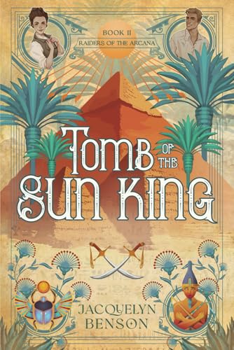 Tomb of the Sun King - Jacquelyn Benson