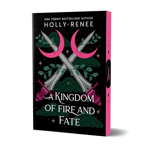 A Kingdom of Fire and Fate - Holly Renee