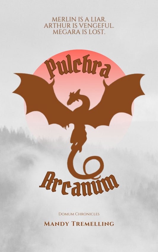 Pulchra Arcanum - Mandy Tremelling