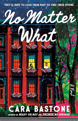No Matter What - Cara Bastone