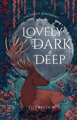 Lovely, Dark and Deep