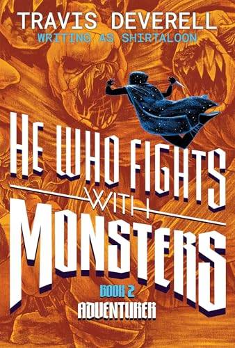 He Who Fights with Monsters: Adventurer