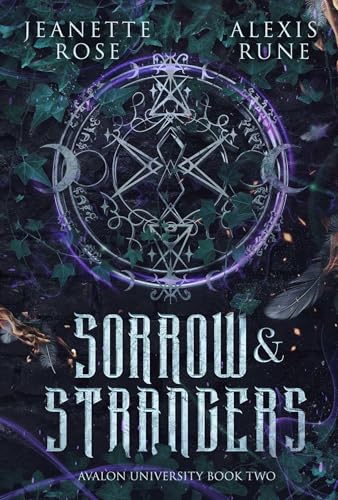 Sorrow & Strangers