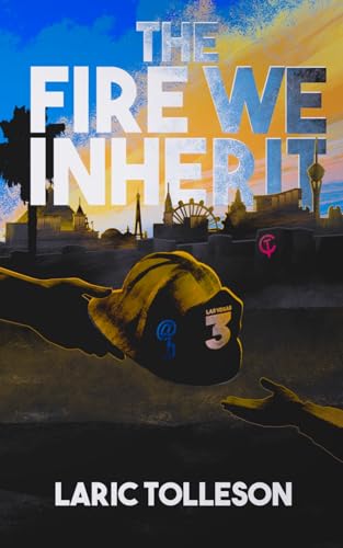 The Fire We Inherit