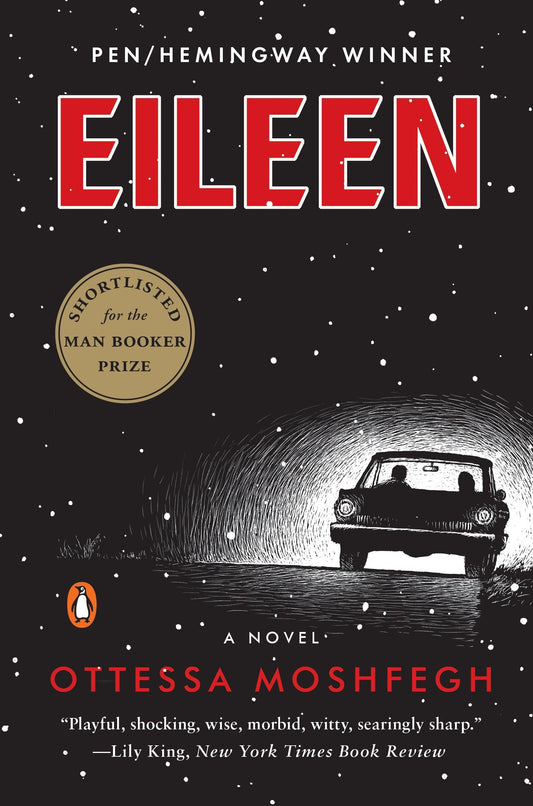 Eileen - Ottessa Moshfegh
