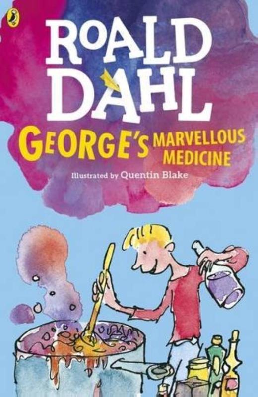 George's Marvellous Medicine - Roald Dahl