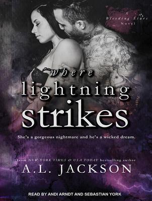 Where Lightning Strikes - A.L. Jackson