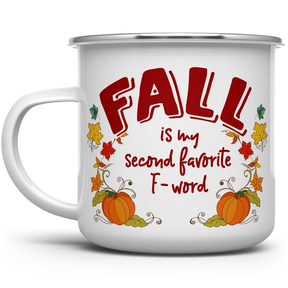 Fall is My Second Favorite F-Word Autumn Campfire Camp Mug