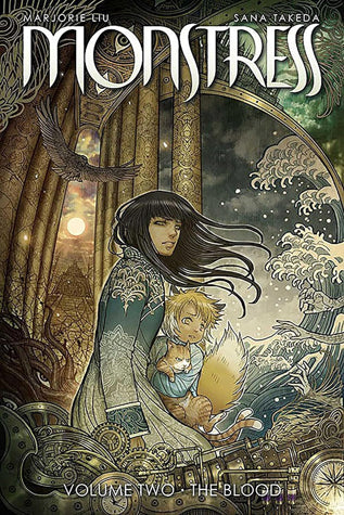 Monstress, Volume 2: The Blood - Marjorie M. Liu