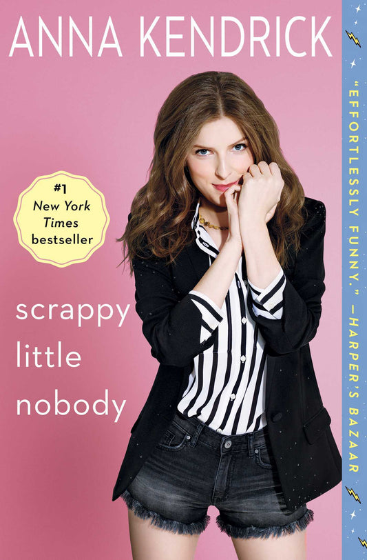Scrappy Little Nobody - Anna Kendrick