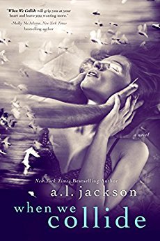 When We Collide - A.L. Jackson