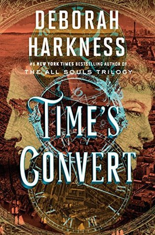 Time's Convert - Deborah Harkness