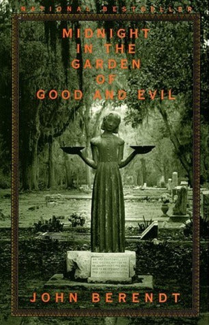 Midnight in the Garden of Good and Evil - John Berendt