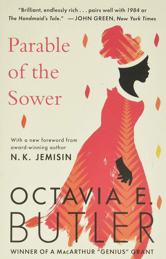 Parable of the Sower - Octavia E. Butler