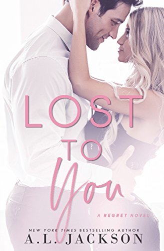 Lost To You - A.L. Jackson