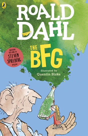 The BFG - Roald Dahl