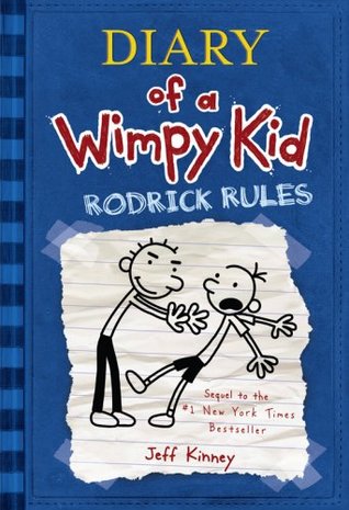 Diary of a Wimpy Kid: Rodrick Rules - Jeff Kinney