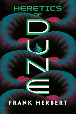 Heretics of Dune - Frank Herbert