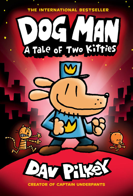 Dog Man: A Tale of Two Kitties - Dav Pilkey