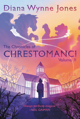 The Chronicles of Chrestomanci: Vol. 2 - Diana Wynne Jones