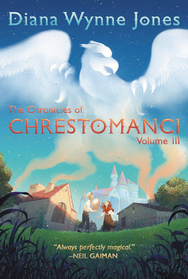 The Chronicles of Chrestomanci: Vol. 3 - Diana Wynne Jones