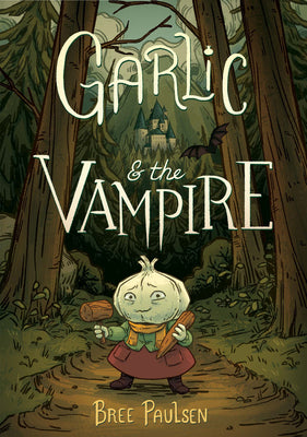 Garlic and the Vampire - Bree Paulsen